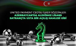 United Payment Azerbaycan’da e-para lisansı alan ilk ve tek Türk şirketi oldu